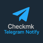 Checkmk: Get Real-Time Alerts via Telegram
